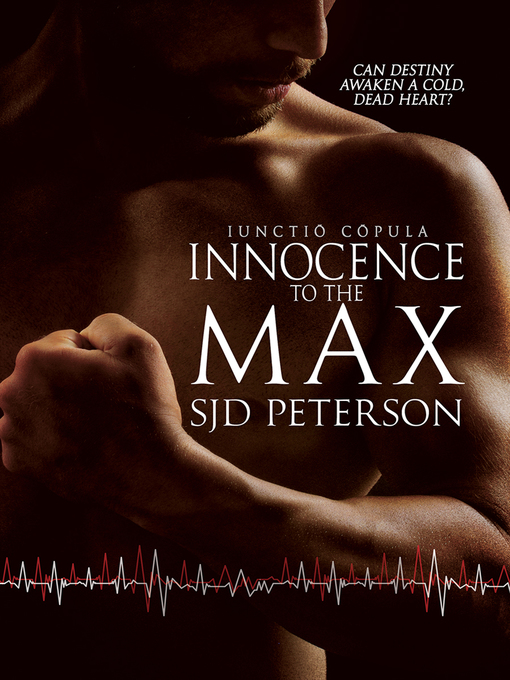 Title details for Innocence to the Max by SJD Peterson - Available